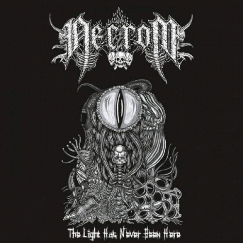 Necrom : The Light Has Never Been Here